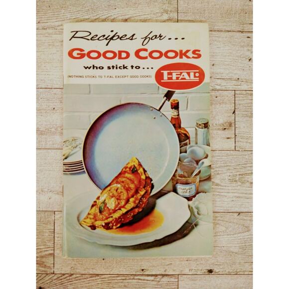 T-Fal Vtg 1974 Cookbook Recipes For Good Cooks by Roger Gilmore Soft Cover 48pg - Picture 2 of 13